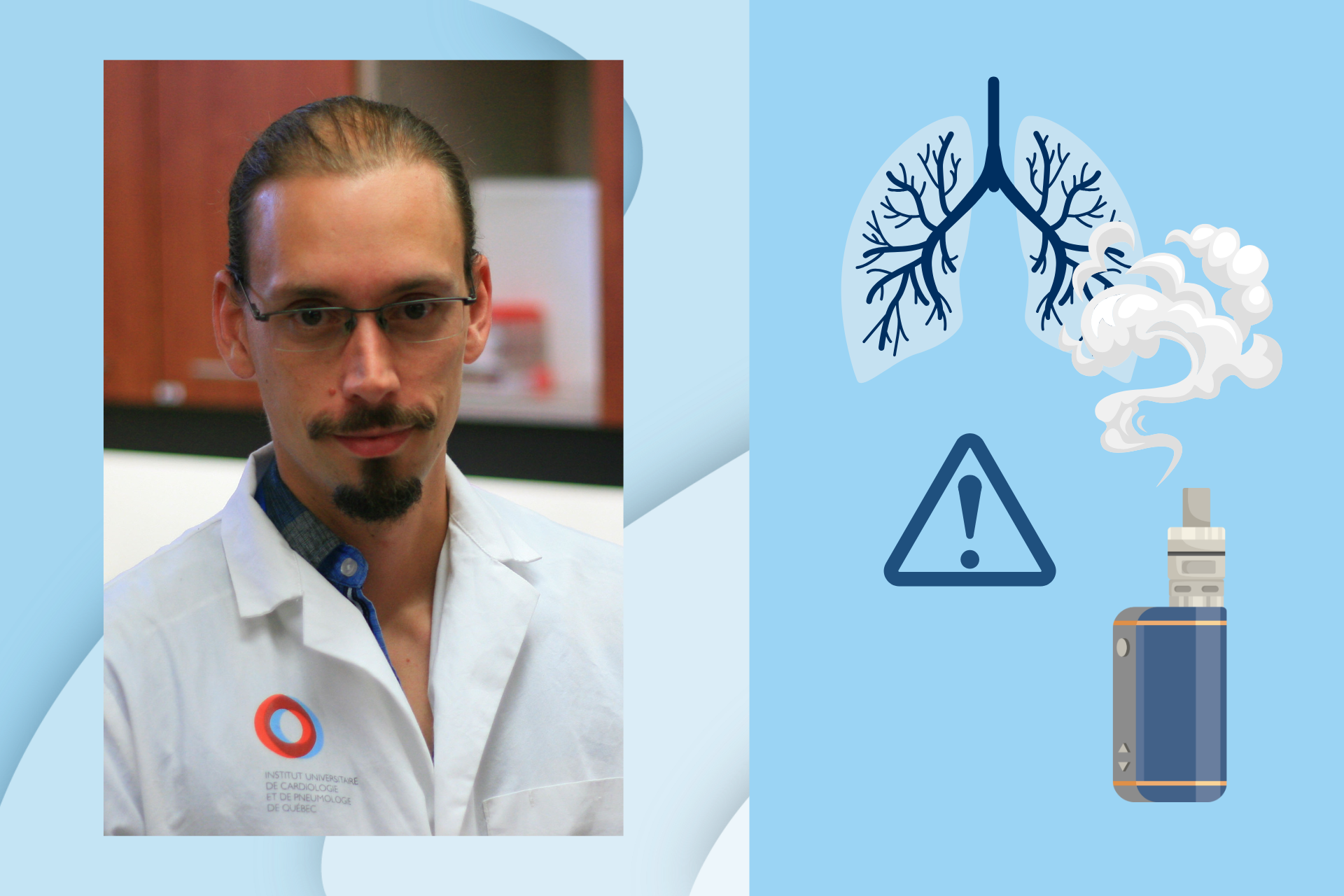Photo du Dr Mathieu Morissette et pictogrammes d’une vapoteuse jetable, d’un signe d’alerte et de poumons